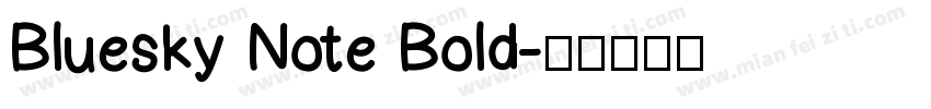 Bluesky Note Bold字体转换